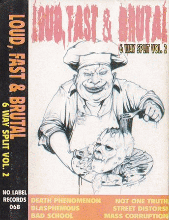 Blasphemous (IDN) : Loud, Fast & Brutal - 6 Way Split Vol. 2